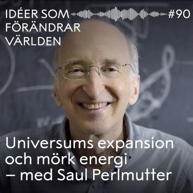 cover art for Universums expansion och mörk energi – med Saul Perlmutter 