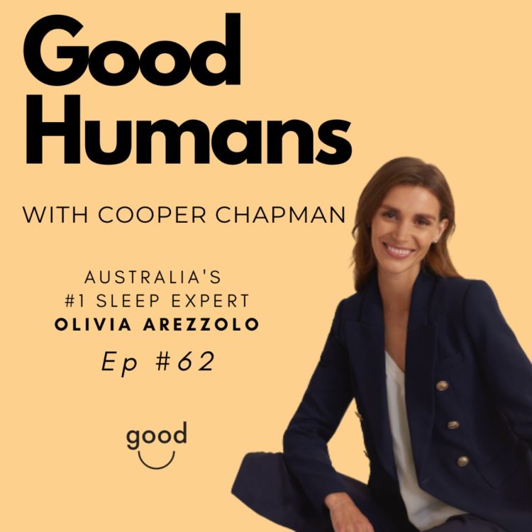 cover art for #62 Olivia Arezzolo - Australia's #1 Sleep Expert