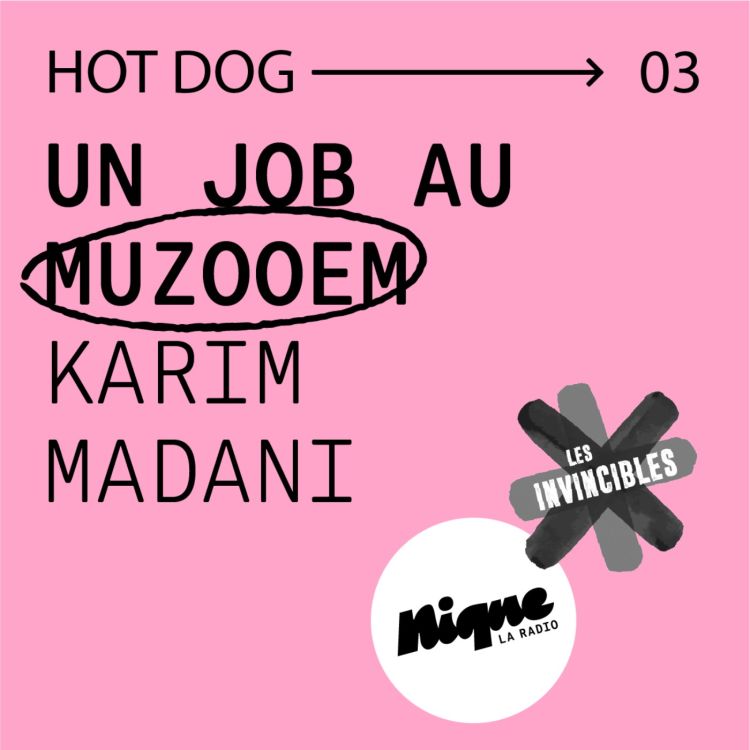 cover art for Un job au MuzooEm, partie 2 - Karim Madani