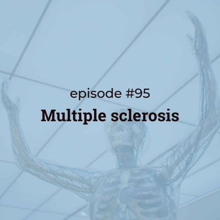 cover art for #95 Multiple sclerosis