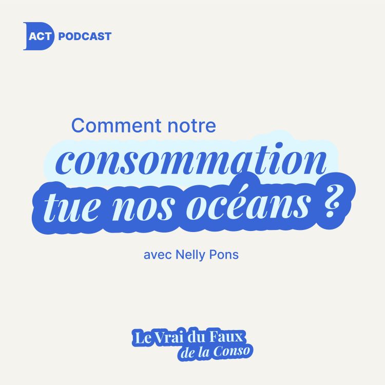 cover art for Comment notre consommation tue nos océans ?