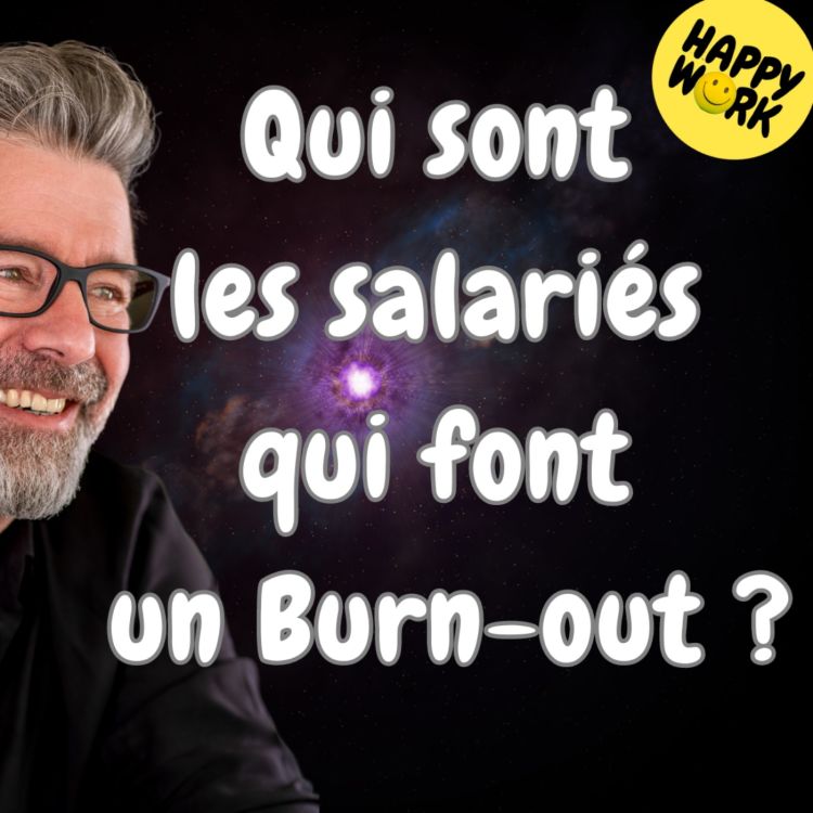 cover art for #1629 - Qui Sont les Salariés qui Font un Burn-out ?