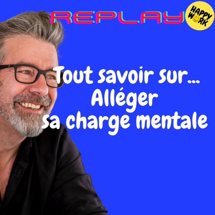 cover art for #1676 - REPLAY - Tout savoir sur... Alléger la charge mentale - Interview de Rebecca Fischer-Bensoussan & Camille Agon - co-fondatrices de Yolo