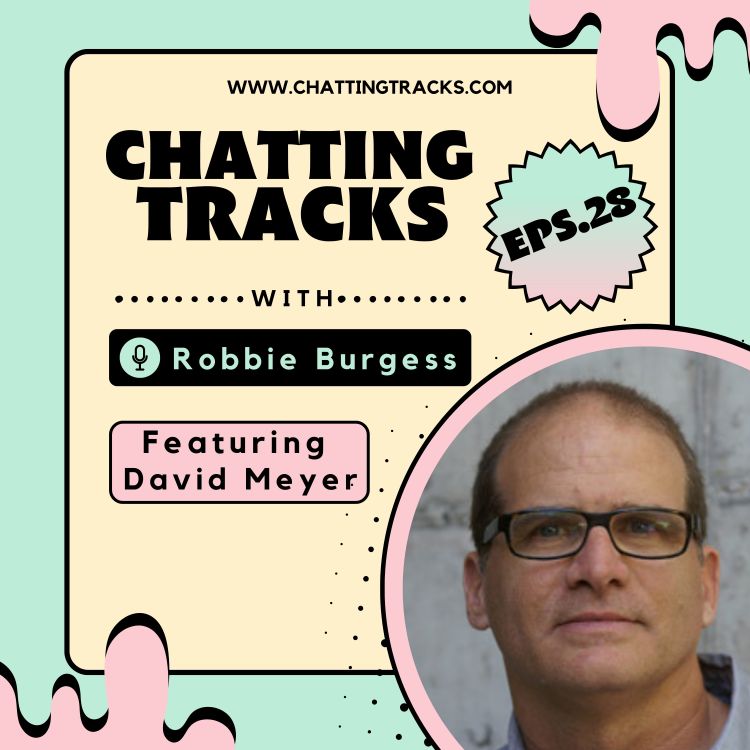 cover art for EPS.28 Chatting Tracks chats with author David Meyer.