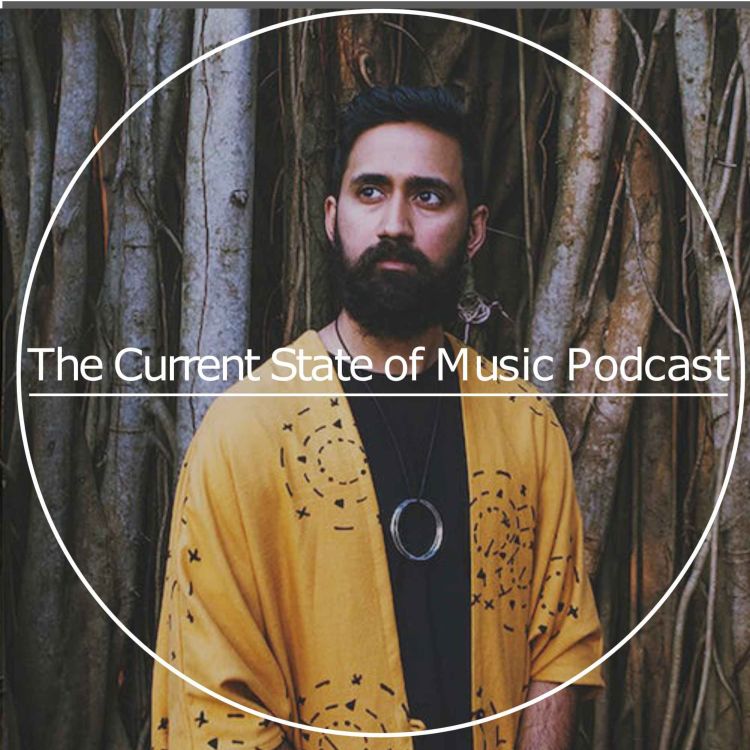 cover art for The Current State of Music Season 3 Ep 1 - Sarathy Korwar