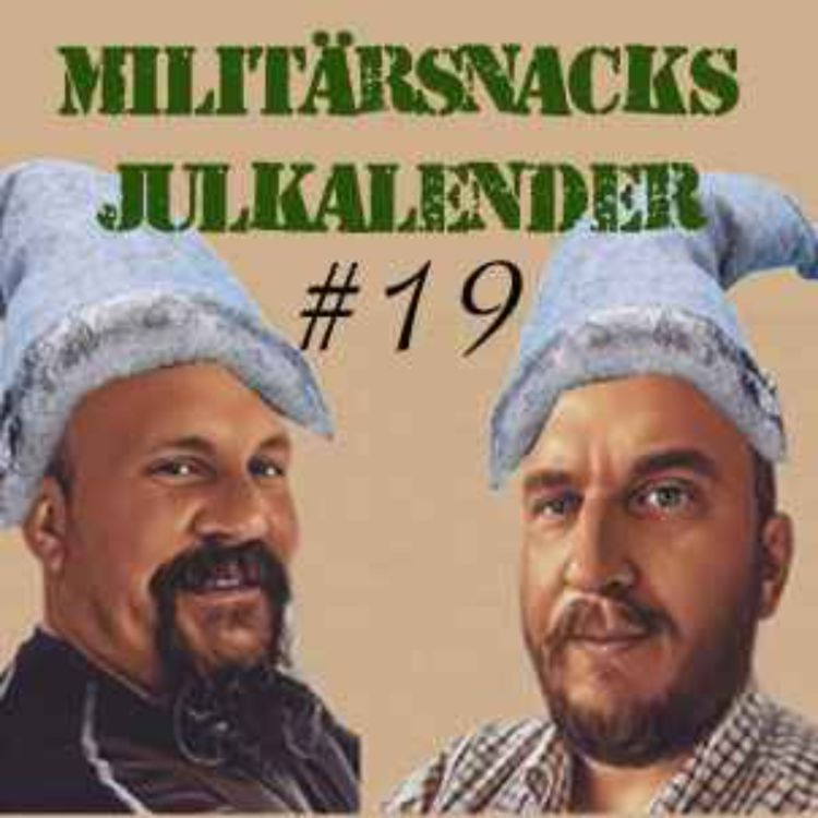 cover art for Militärsnack 32 S - 19 dec - Lucka nitton