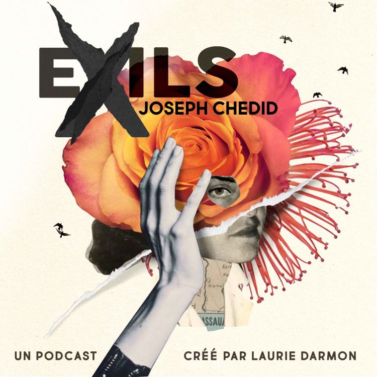 Joseph Chedid Joseph Chedid - EXILS | Podcast avec Acast