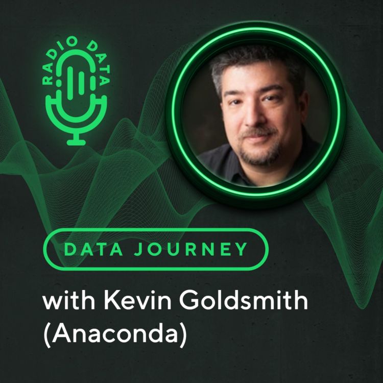 cover art for Data Journey with Kevin Goldsmith (Anaconda) - Data & analytics used internally at Anaconda, SQL vs. Python, Layoffs and hiring in the tech sector, Agile data projects