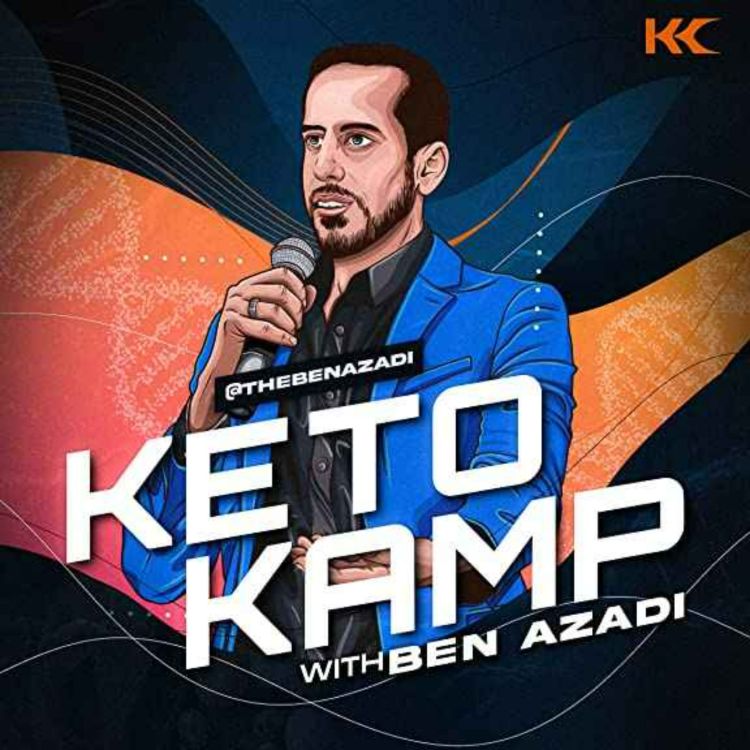 cover art for The Keto Kamp Podcast Host Ben Azadi!