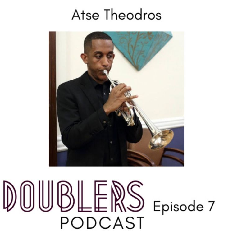 cover art for Episode 7 // Atse Theodros - Brass Repair Tech & Trumpeter