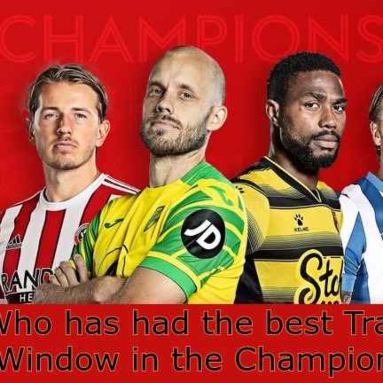 cover art for Who has had the Best Transfer Window in the Championship?