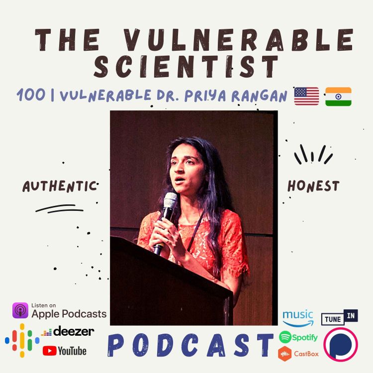 cover art for 100 | Vulnerable Dr. Priya Rangan | Part 4