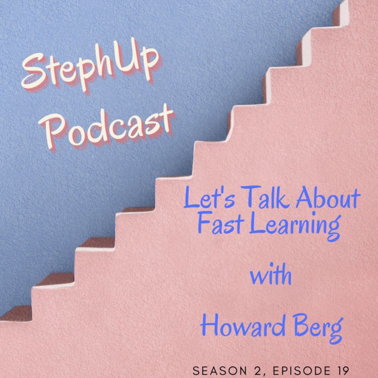 cover art for Let's Talk about Fast Learning with Howard Berg