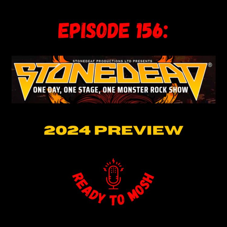 cover art for EP 156: Stonedead Festival Preview