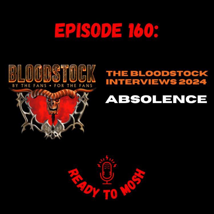 cover art for EP 160: Absolence Live Interview