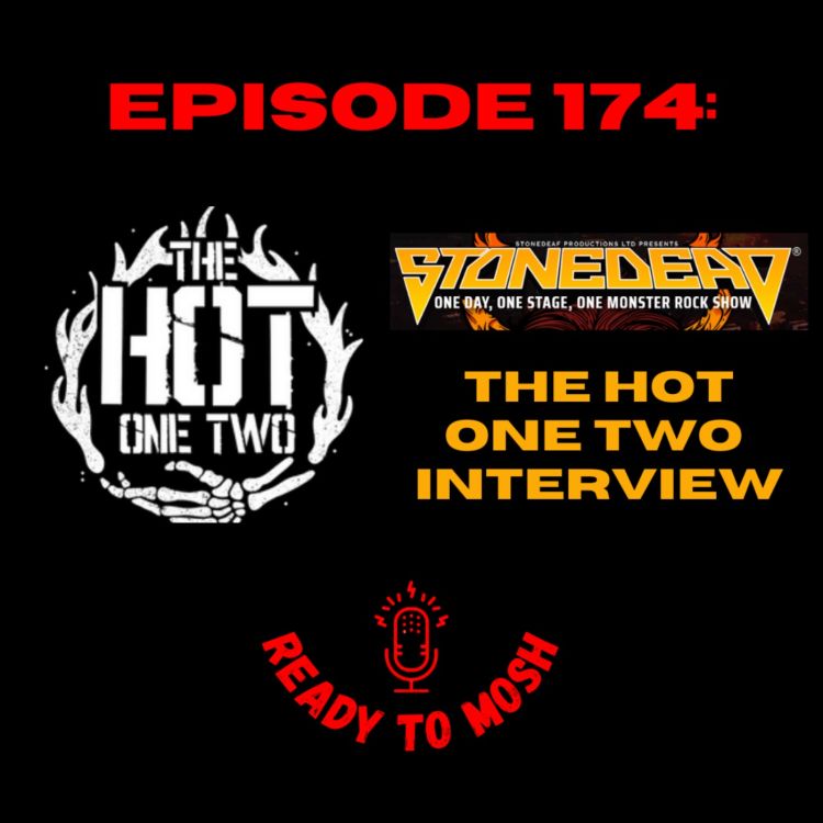 cover art for EP 174: The Hot One Two Live Interview