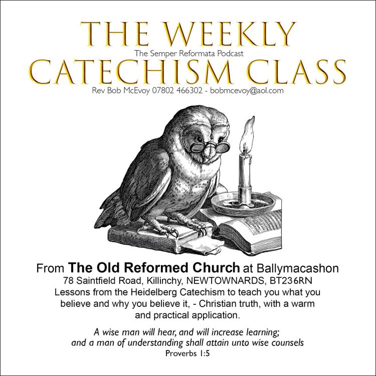 cover art for Catechism Class: LD23 Q61 Justification 3