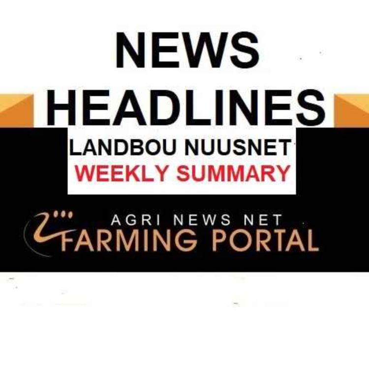 cover art for AGRI NEWS RUSH  - News Headlines  of the Week  17/08/2024