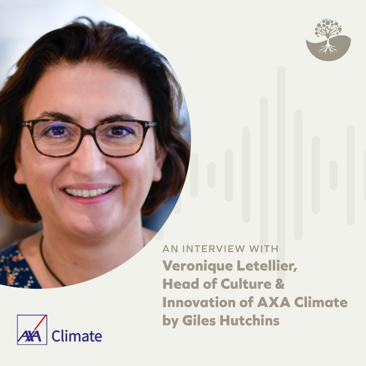 cover art for Veronique Letellier: Head of Culture & Innovation of AXA Climate