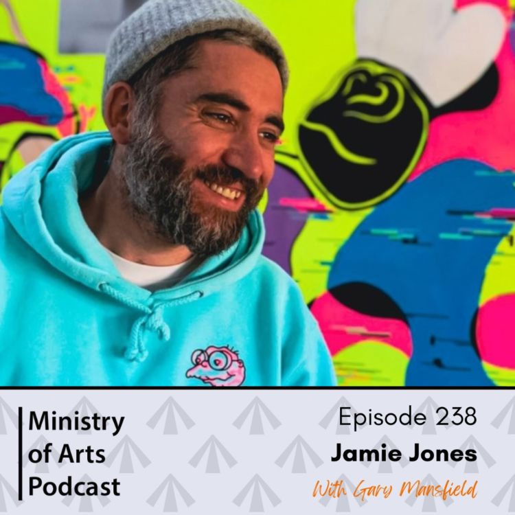 cover art for Ep.238 Jamie Jones - Ministry of Arts Podcast