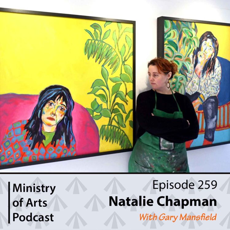 cover art for Ep.259 Natalie Chapman - Ministry of Arts Podcast