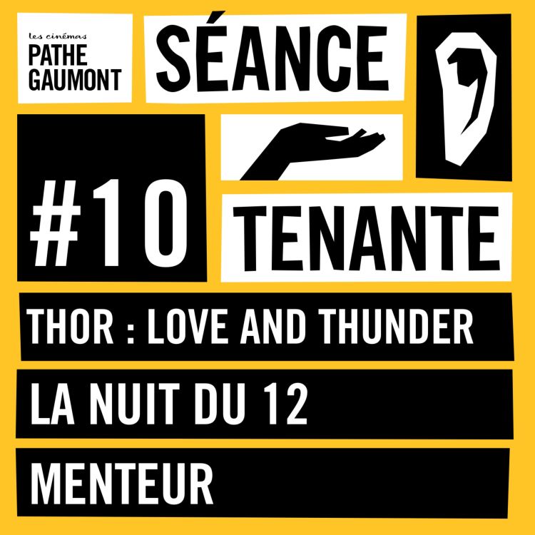 cover art for Thor : Love and Thunder, La nuit du 12 et Menteur 
