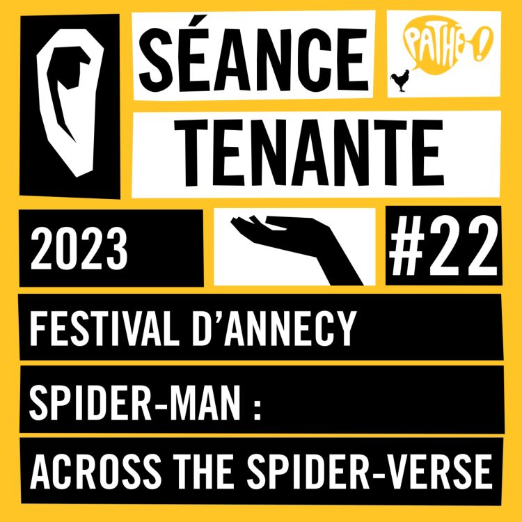 cover art for S02E22 : Sélection du Festival d’Annecy, Spider-Man : Across the Spider-Verse