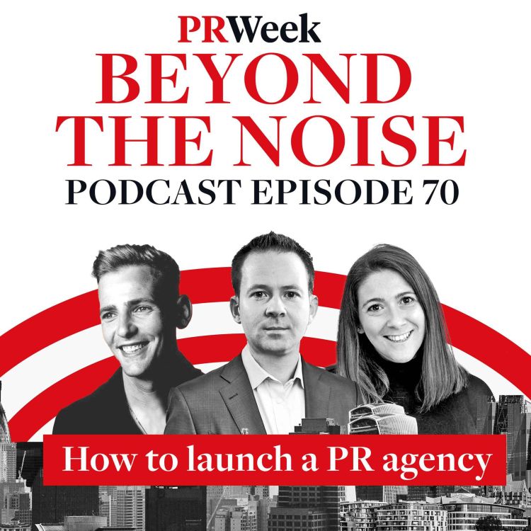 cover art for How to launch a PR agency – PRWeek podcast