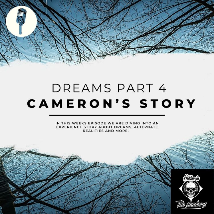 cover art for Dreams Part 4: Cameron's Story And Verse Jumping