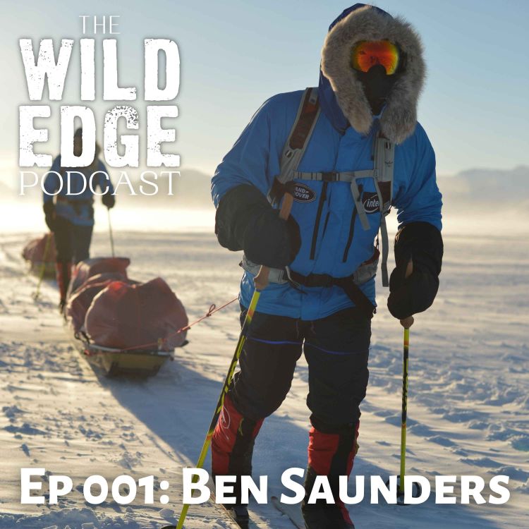 cover art for 001: Ben Saunders - Polar Pioneer