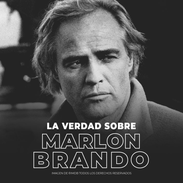 cover art for 17/08/22 - La verdad sobre Marlon Brando