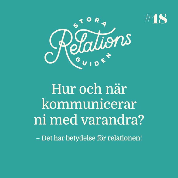 cover art for Hur och när kommunicerar vi i våra relationer?