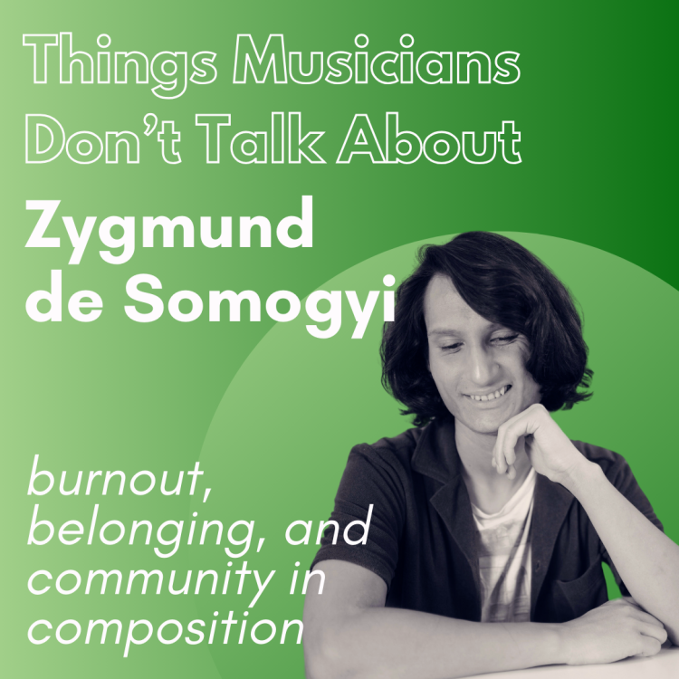 cover art for 69. Zygmund de Somogyi: burnout, belonging, and community in composition 