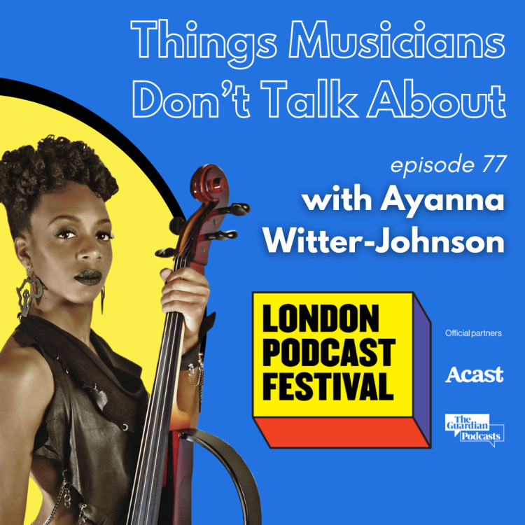 cover art for 77. London Podcast Festival with Ayanna Witter-Johnson