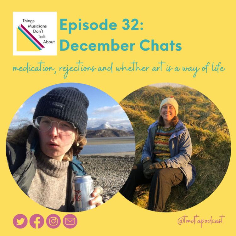 cover art for 32. December chats - medication, rejections and whether art is a way of life