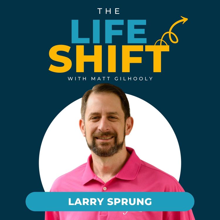 cover art for Entrepreneurship, Family, and Mental Health: Learning Life Lessons from Tragedy | Larry Sprung