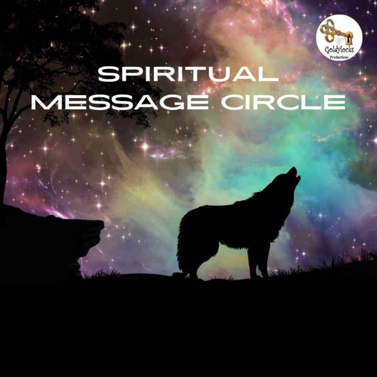 cover art for 20 July 2024 ~ Spiritual Message Circle