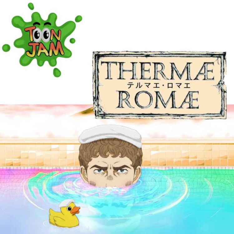 cover art for Episode 207 - Thermae Romae Novae