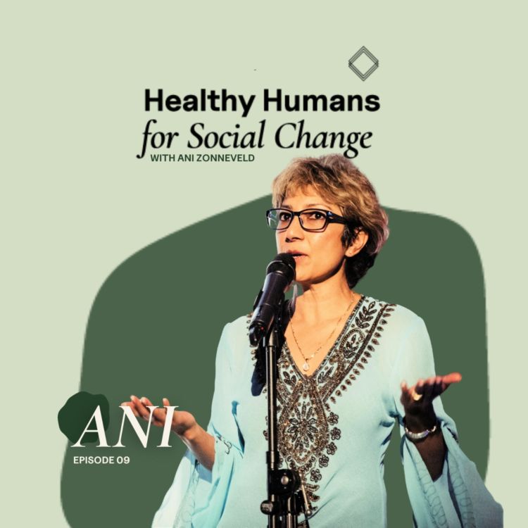 cover art for Healthy Humans For Social Change with Ani Zonneveld