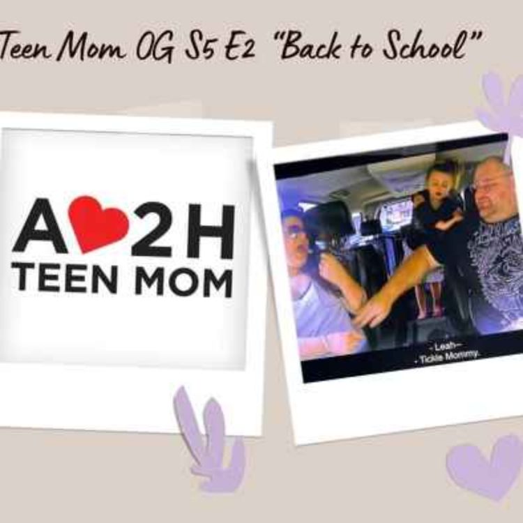 cover art for Free Patreon Preview: Teen Mom OG S5 E2 "Back to School"