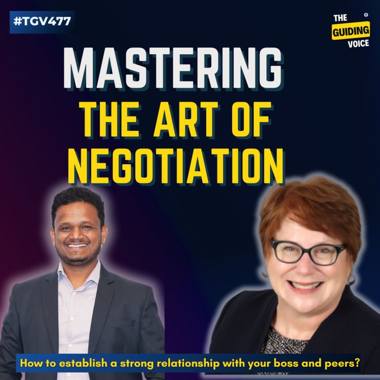 cover art for Mastering The ART of negotiation  | Carolyn Goerner | #TGV477