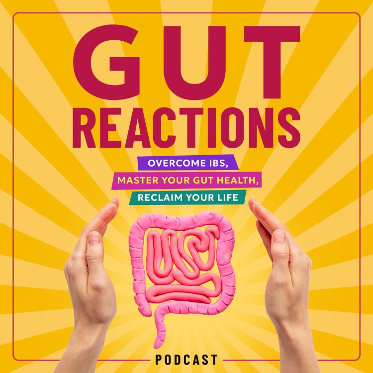 cover art for Gut Reactions: Overcome IBS, Master Your Gut Health, Reclaim Your Life