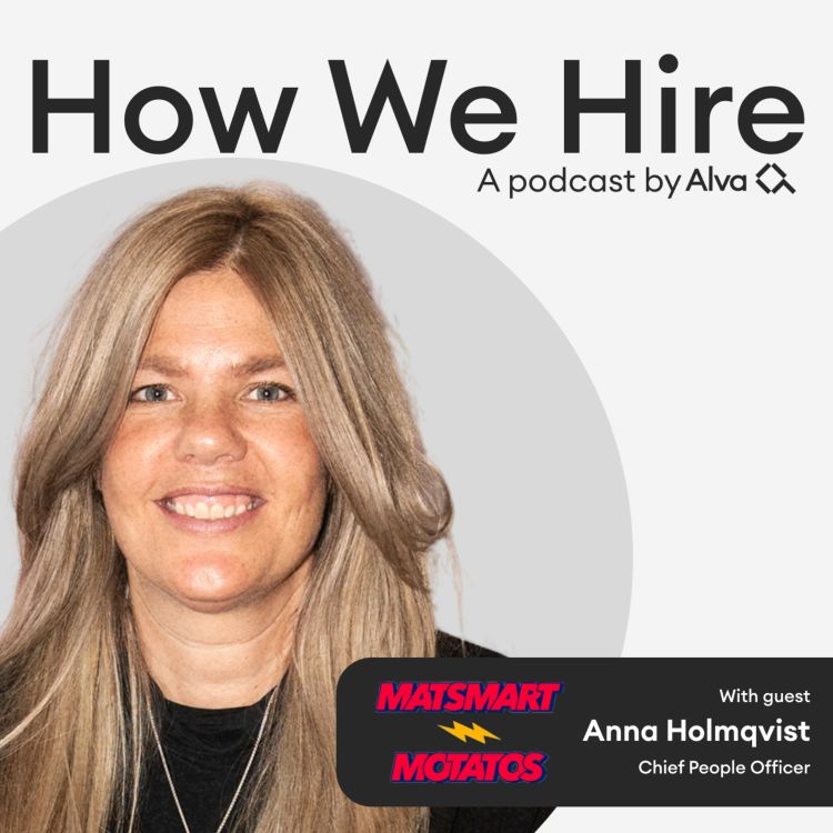 cover art for Anna Holmqvist on: Hiring at scale in a fast-growth company