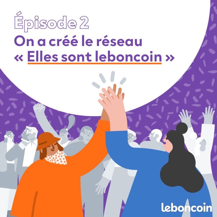 cover art for Ce moment-là : "La création du réseau Elles sont leboncoin" par Claire