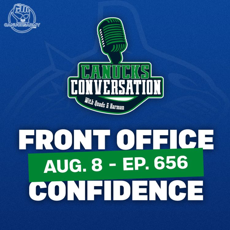 cover art for Aug 8: Grading the Canucks' front office + NHL offseason fan poll (Ep. 656)