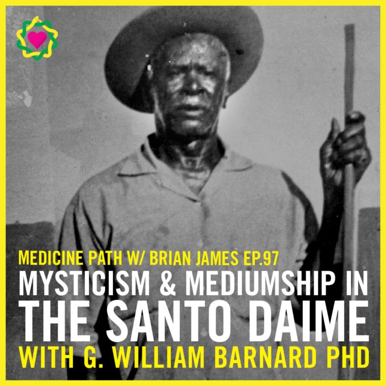 cover art for MPP97 Mysticism & Mediumship in the Santo Daime: William Barnard
