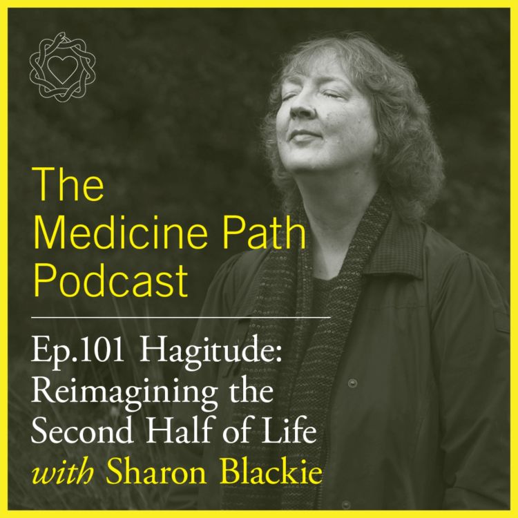 cover art for Sharon Blackie | Hagitude with guest host Debbie Stapleton | MPP 101