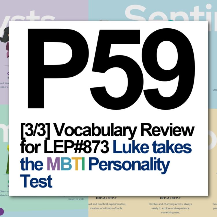 cover art for P59 [Part 3] Vocabulary Review for LEP#873 Luke takes the MBTI Personality Test