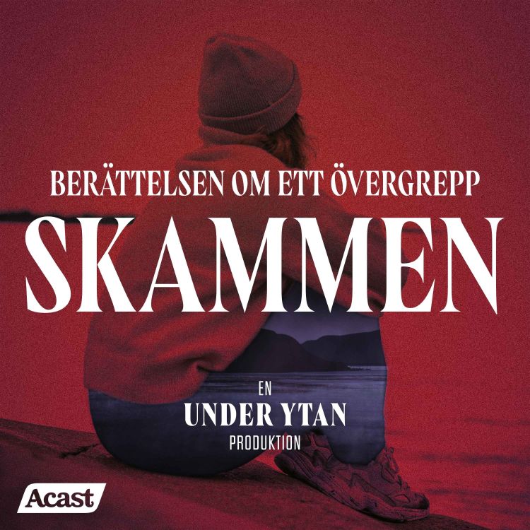 cover art for Skammen - berättelsen om ett övergrepp - Del 1/5 "Mammans berättelse"