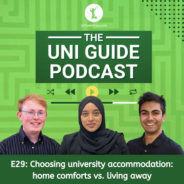 cover art for E29: Choosing university accommodation: home comforts vs. living away